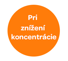 Pri znížení koncentrácie